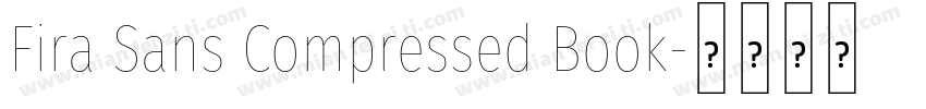 Fira Sans Compressed Book字体转换